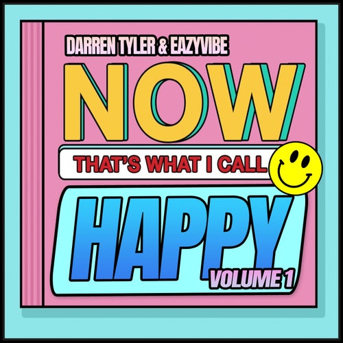 NOW That's What I Call Happy Volume 1