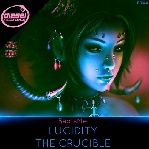 BeatsMe - Lucidity + The Crucible 2019 [EP]