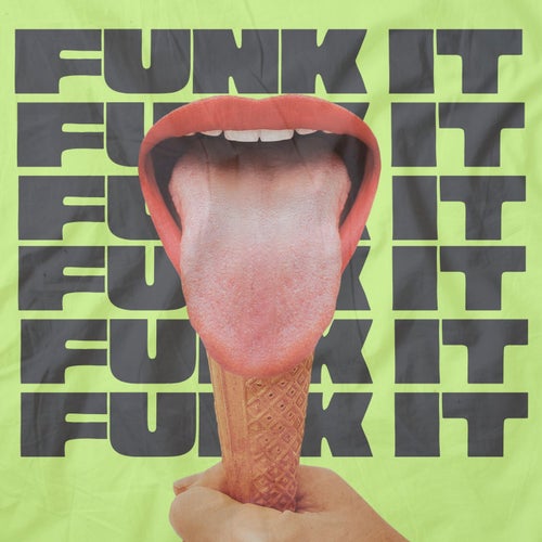 Funk It