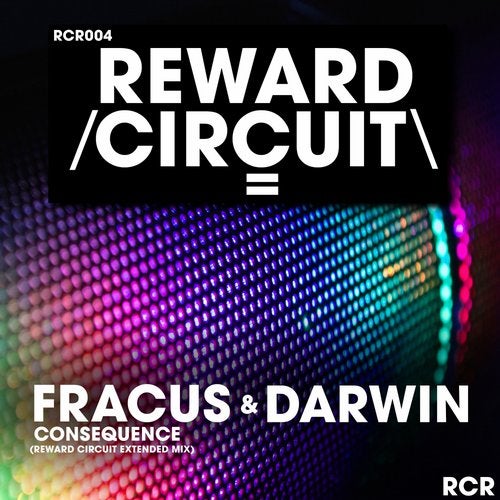 Cover art for Consequence ((Reward Circuit Extended Mix))