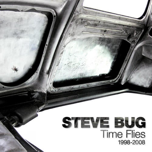 Time Flies (The Best Of Steve Bug 1999-2009)
