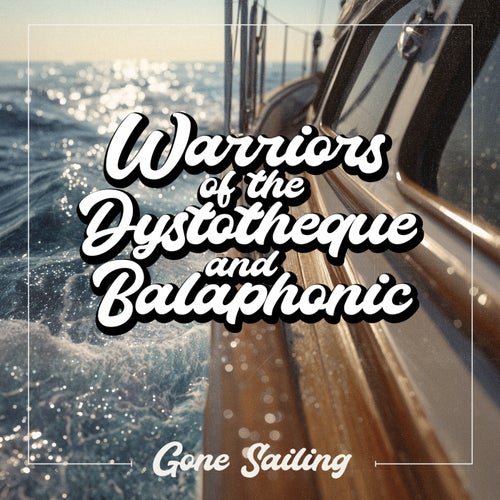 Gone Sailing