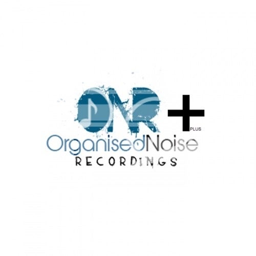 Organised Noise Recordings PLUS+