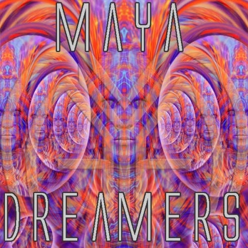 Maya - Dreamers
