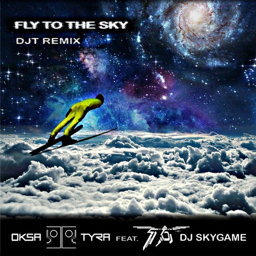 Fly to the Sky