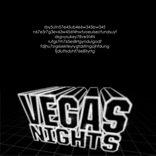 VEGAS NIGHTS by VEGAS