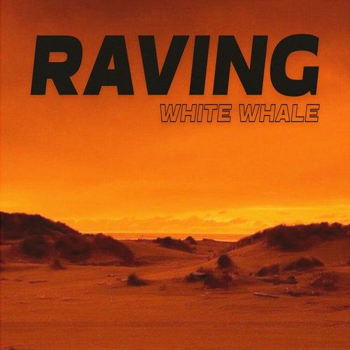 Raving