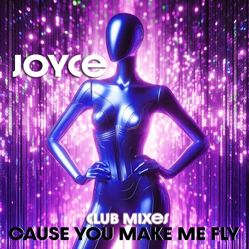 Cause You Make Me Fly (Club Mixes)