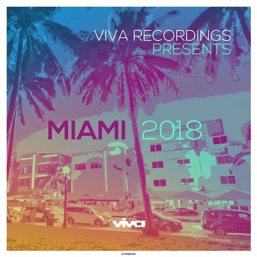 Cover art for Viva Recordings Presents: Miami 2018