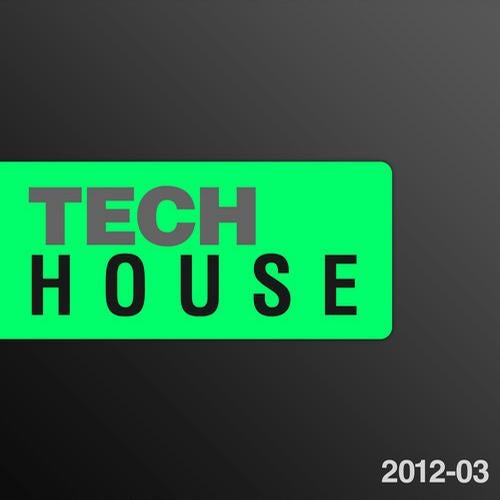 Tech House 2012, Vol. 3