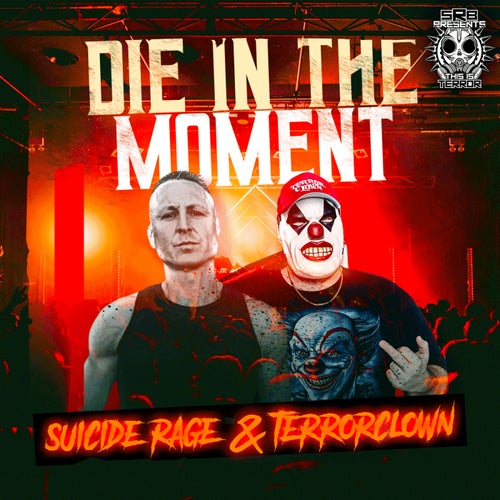 Die In The Moment