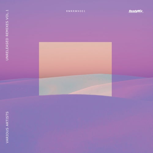 Unreleased Remixes Vol.1