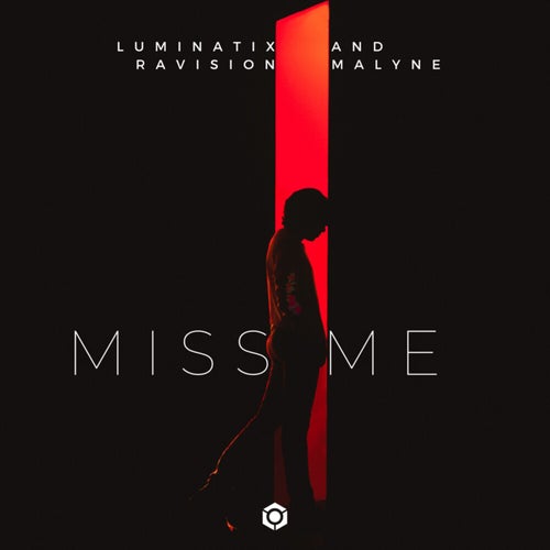  Luminatix Vs. Ravision & Malyne - Miss Me (2023) 
