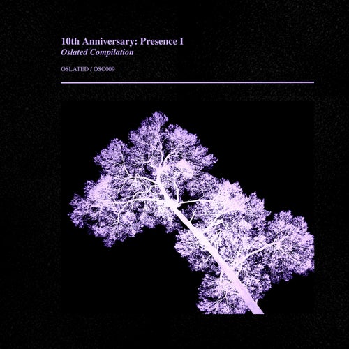 Oslated 10th Anniversary Presence I