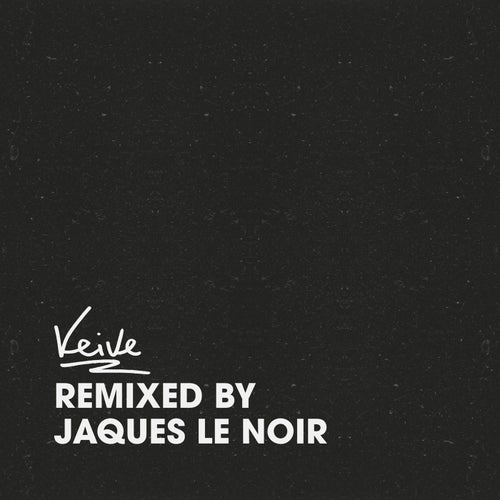 Remixed by Jaques Le Noir