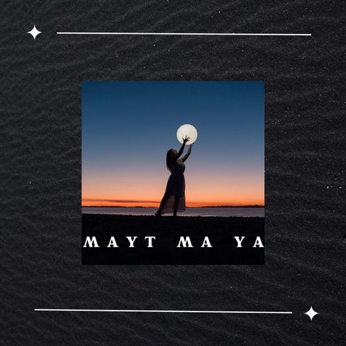 Mayt Ma Ya
