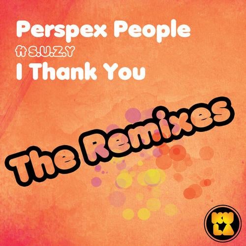 I Thank You (The Remixes)
