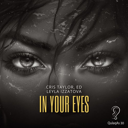 Ed & Cris Taylor feat. Leyla Izzatova - In Your Eyes (Extended Mix) [2024]