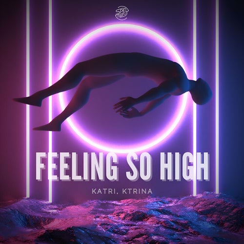  Katri & Ktrina - Feeling So High (2023) 