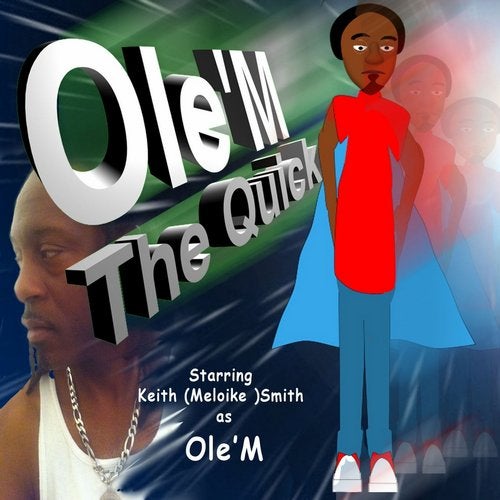 Ole' M the Quick - Single