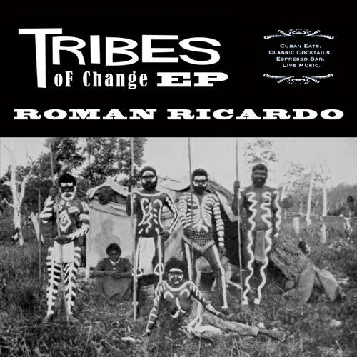 Tribes Of Change EP