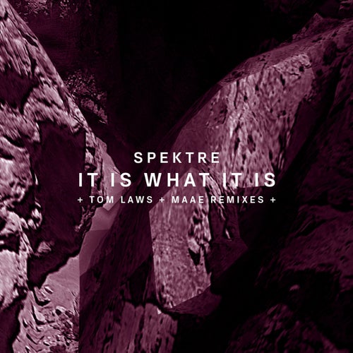 It Is What It Is