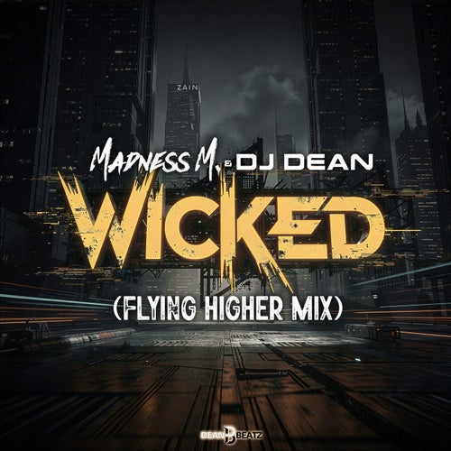 Wicked (Flying Higher Mix)