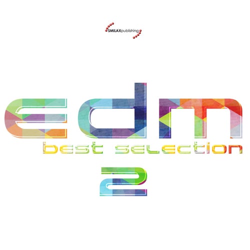Best Selection EDM, Vol. 2