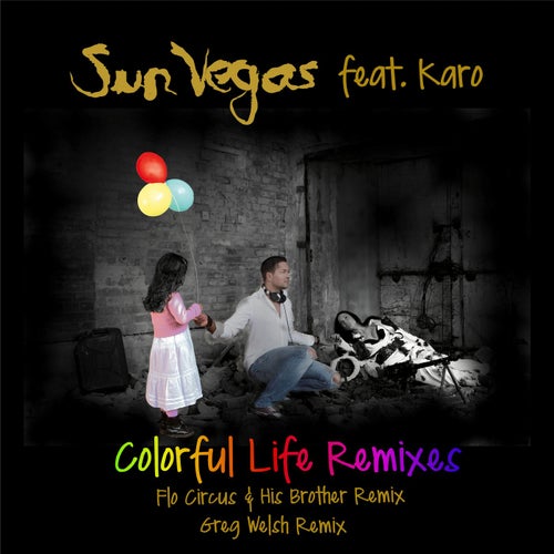 Colorful Life Remixes