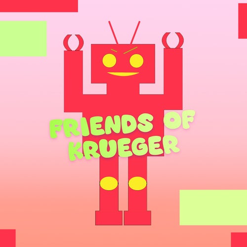 Friends Of Krueger