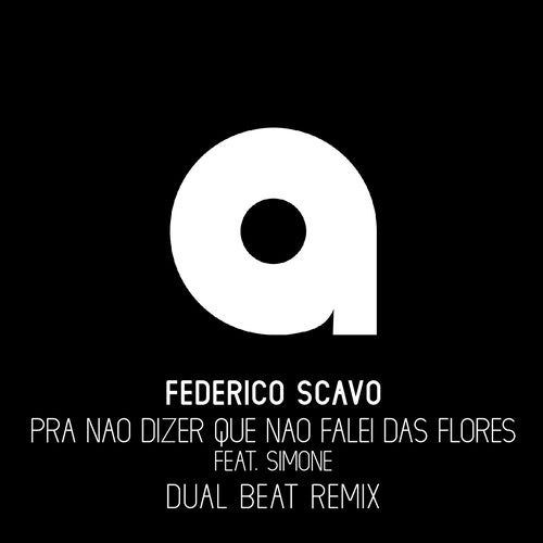 Pra Nao Dizer Que Nao Falei Das Flores Feat. Simone (Dual Beat Remix)