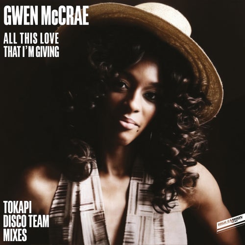 All This Love That I'm Giving - Tokapi Disco Team Mixes