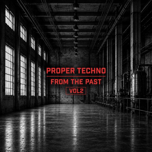 Proper Techno from the Past, Vol. 2