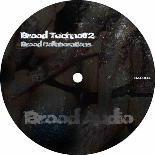 Brood Techno02 - Brood Collaborations