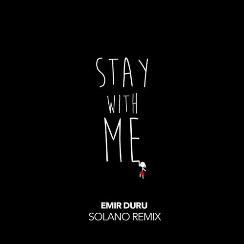 Stay With Me - SOLANO Remix