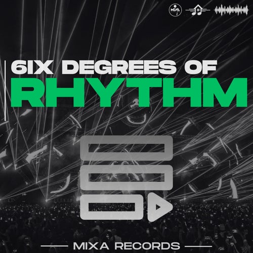 6ix Degrees Of Rhythm