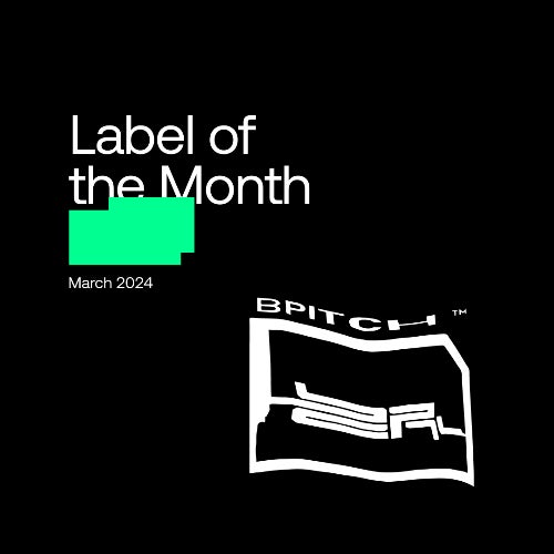 Ellen Allien Label of the Month BPitch March 2024 Chart