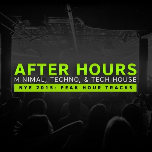 NYE Peak Hour Tracks: After Hours