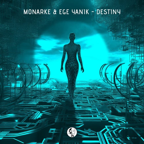  Monarke & Ege Yanik - Destiny (2024) 
