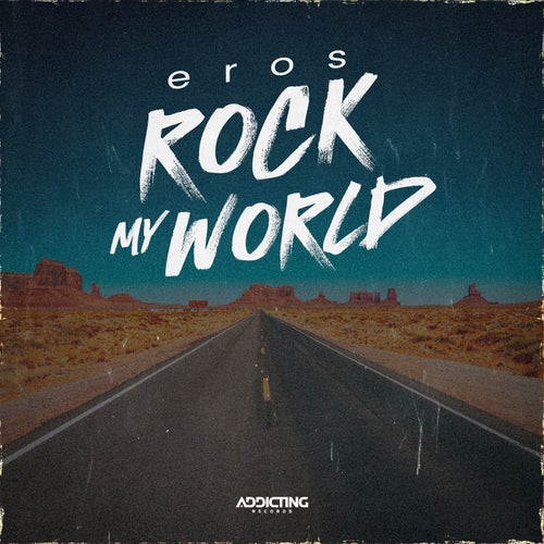 Rock My World