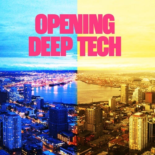 Dusk Til Dawn: Opening Deep Tech