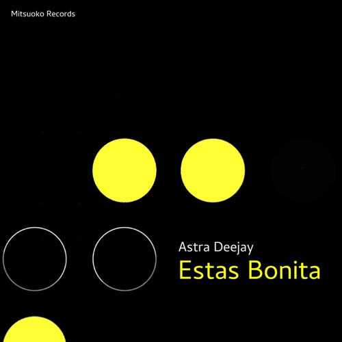 Estas Bonita