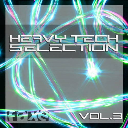 Heavy Tech Selection, Vol. 3