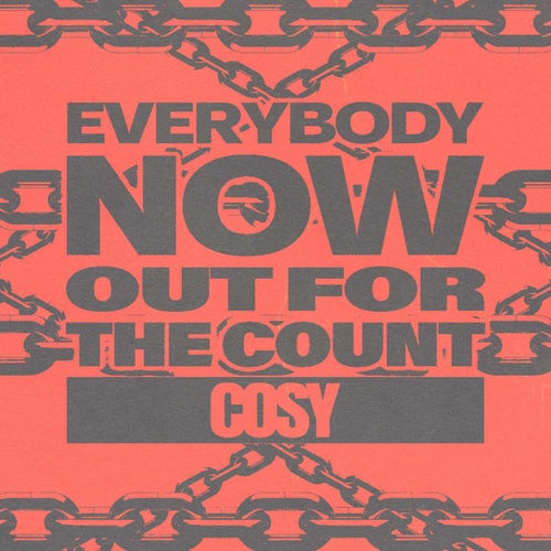 Everybody Now / Out for the Count