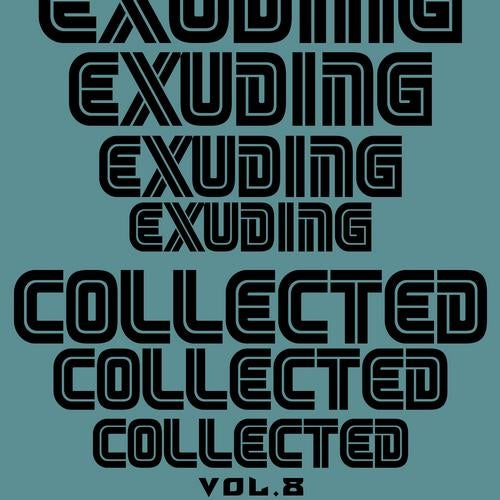 Exuding Collected, Vol. 8