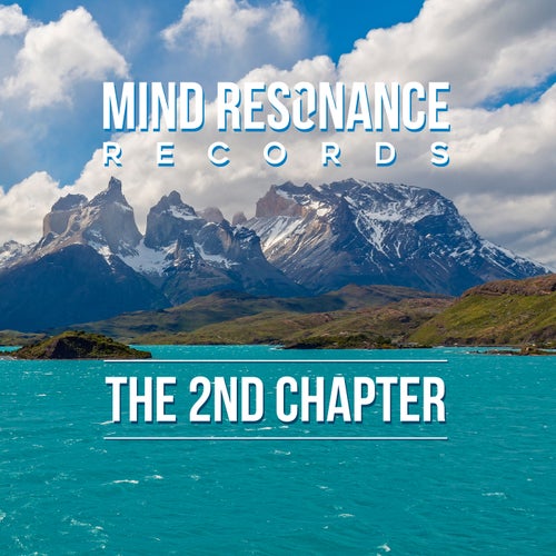 Mind Resonance -The 2nd Chapter- (Mixed by Alex Trust)