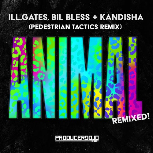 Animal [Pedestrian Tactics Remix]