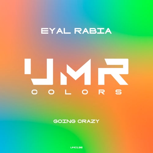  Eyal Rabia - Going Crazy (2024) 