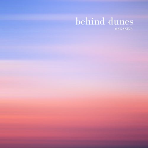 Behind Dunes