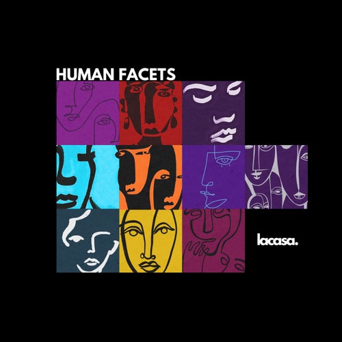 Human Facets [lacasa records]